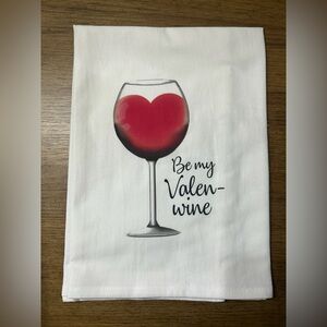 NEW Valentine Kitchen Towel - Be my Valen-wine